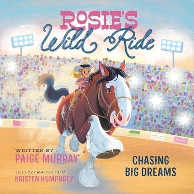 Cover of Rosie's Wild Ride by Paige Murray